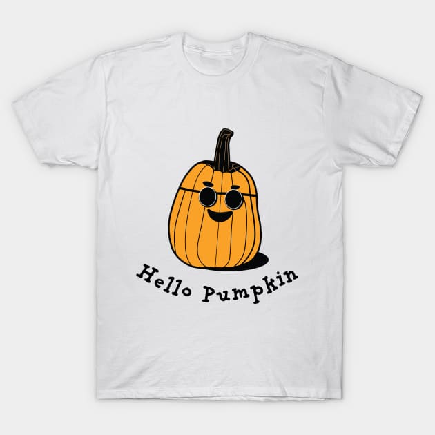 Hello Pumpkin | A smiling pumpkin wearing sunglasses | Thanksgiving | Halloween T-Shirt by KnockingLouder